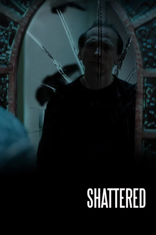 Shattered постер