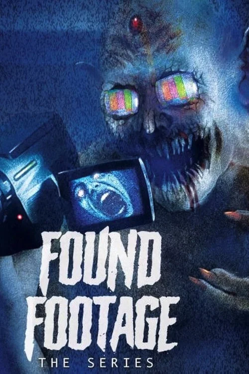Found Footage: The Series постер