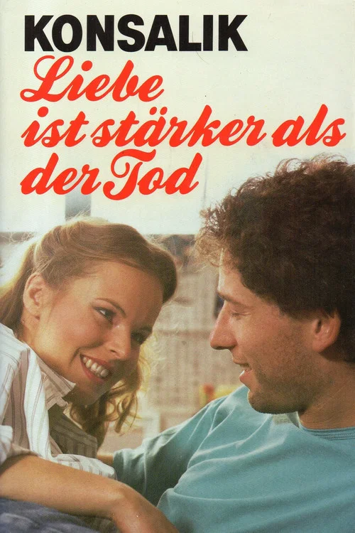 Liebe ist stärker als der Tod постер