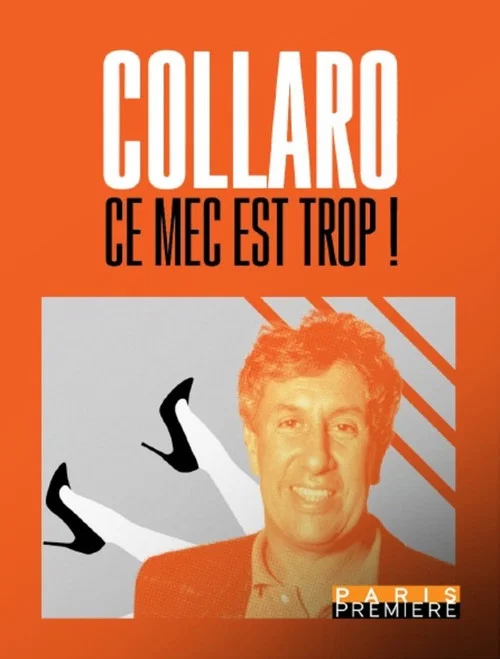 Collaro, ce mec est trop ! постер