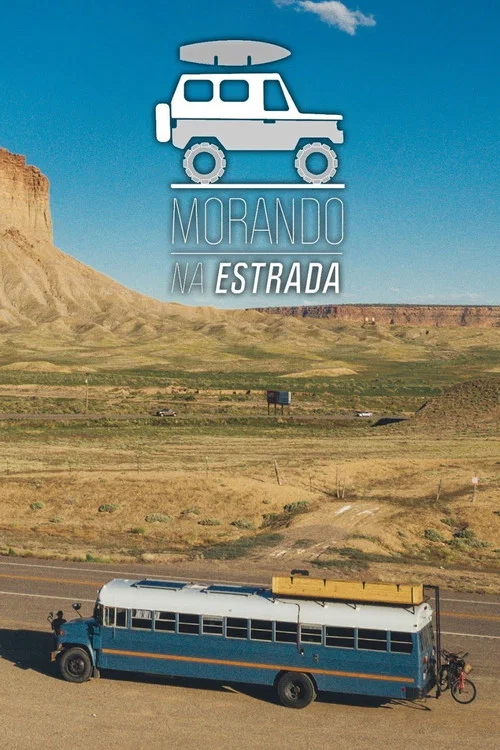 Morando na Estrada постер