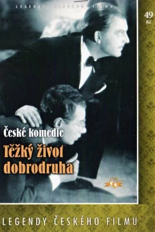 Těžký život dobrodruha постер