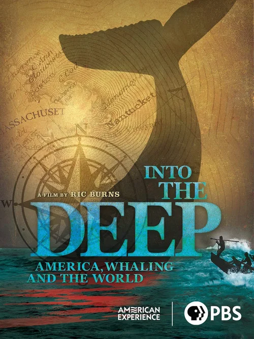 Into the Deep: America, Whaling & The World постер