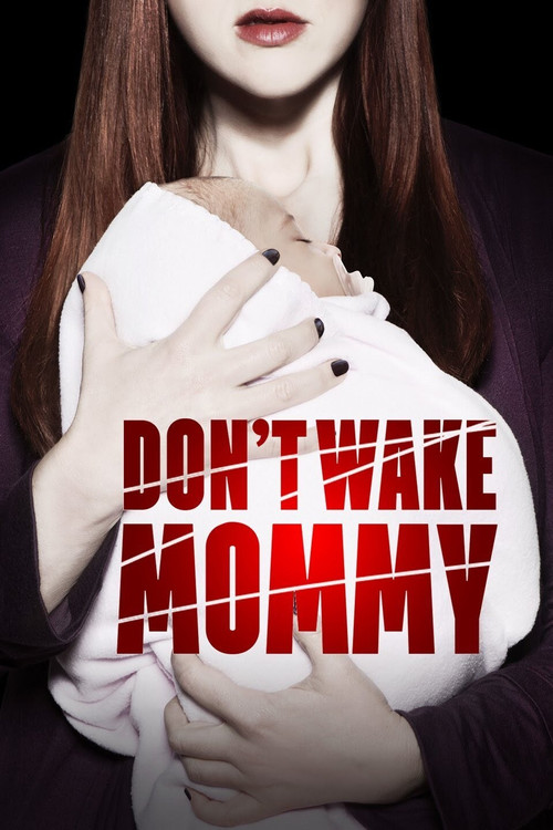 Don't Wake Mommy постер