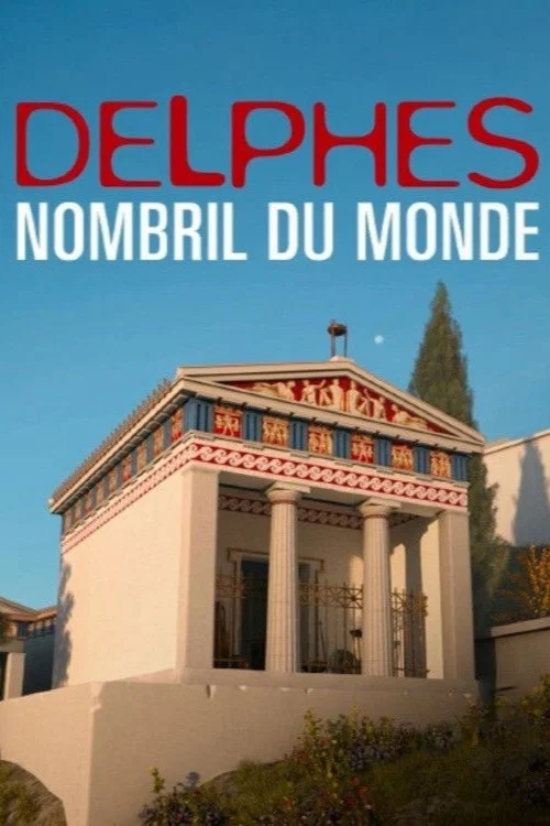 Delphes, nombril du monde постер