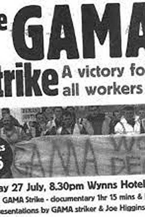 The Gama Strike - A Victory For All Workers постер
