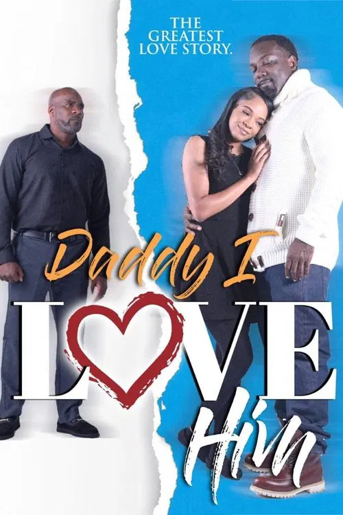 Daddy I Love Him постер