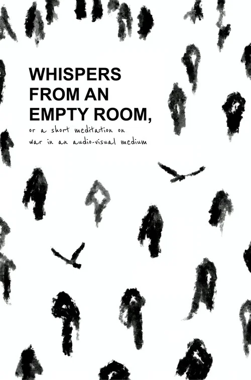 Whispers From an Empty Room, or a short meditation on war in an audio-visual medium постер