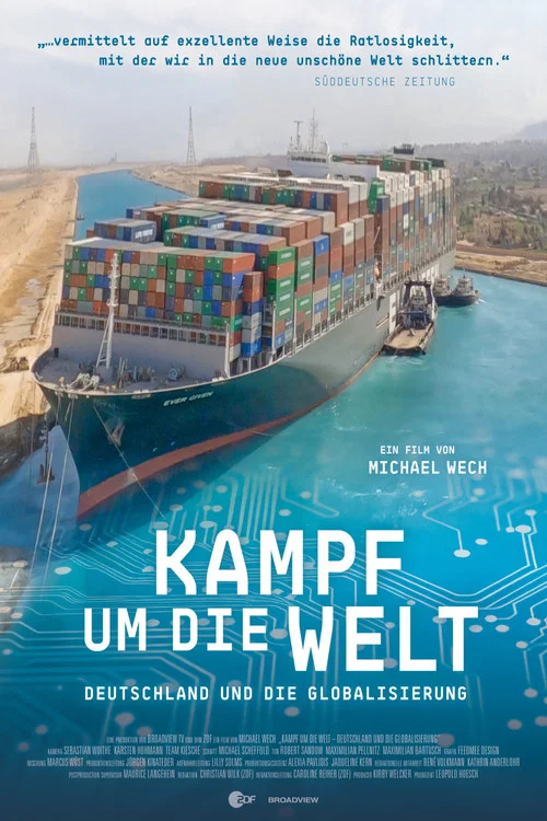 Kampf um die Welt – Deutschland und die Globalisierung постер