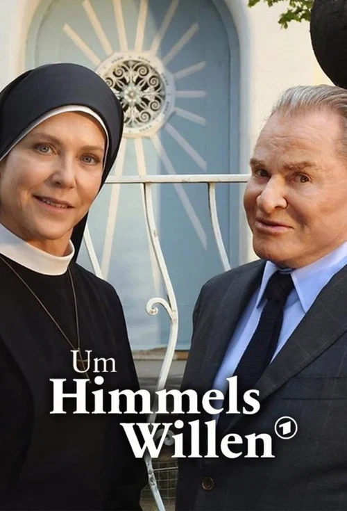Um Himmels Willen постер
