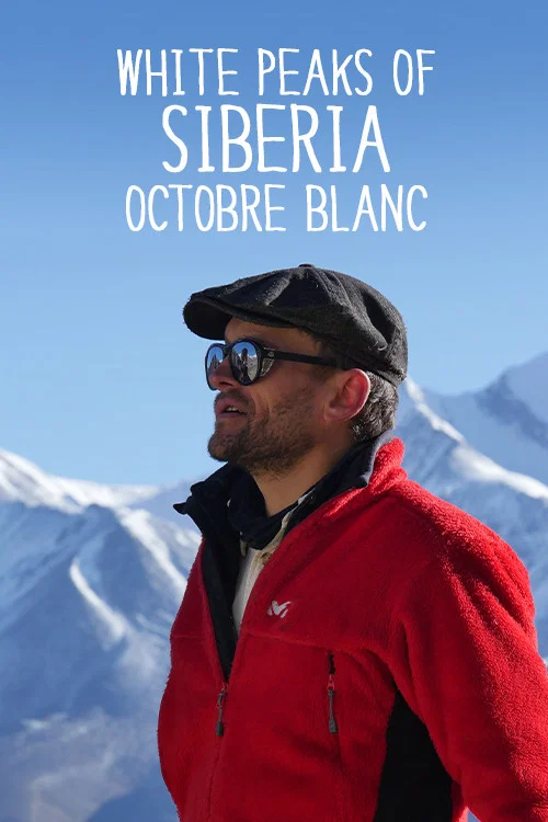 Octobre blanc: Sylvain Tesson sur les sommets de la révolution постер