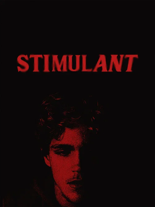 STIMULANT постер