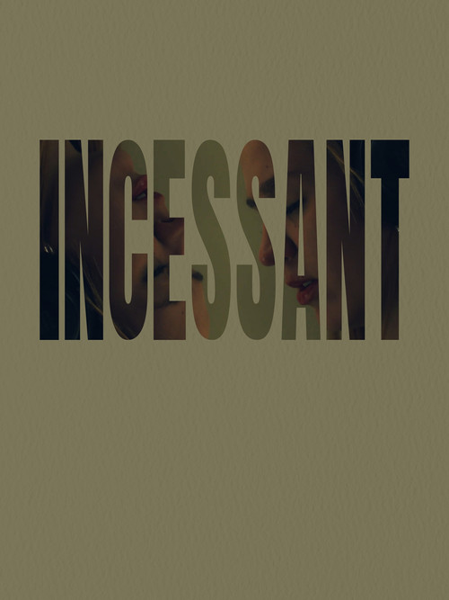 Incessant постер