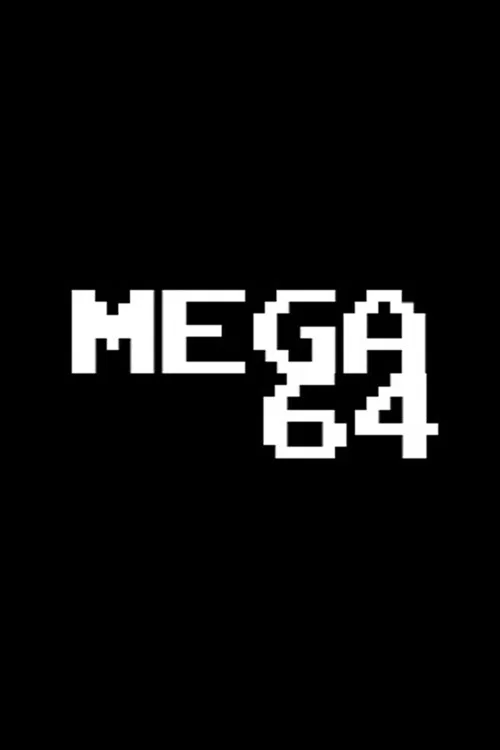 Mega64 постер