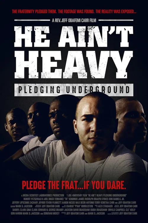 He Ain't Heavy: Pledging Underground постер
