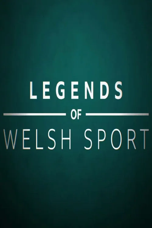 Legends of Welsh Sport постер