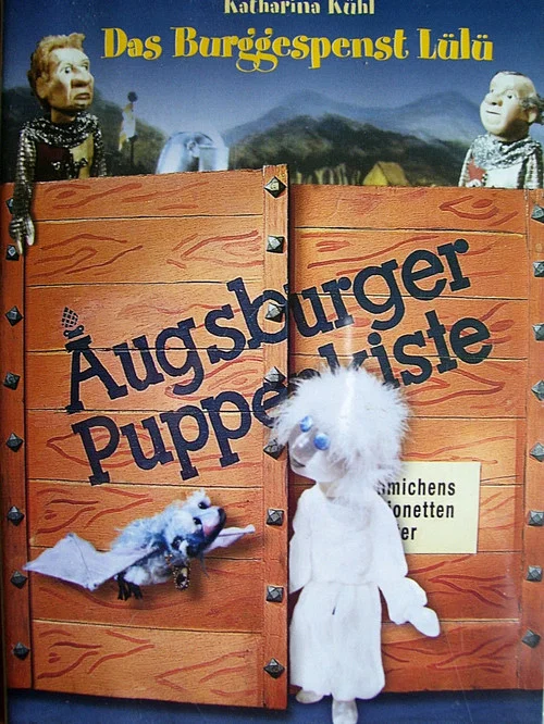 Augsburger Puppenkiste - Das Burggespenst Lülü постер