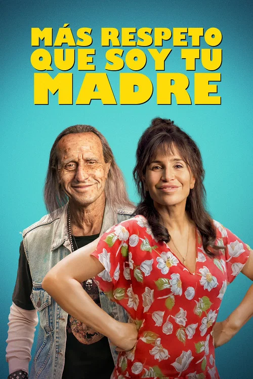 Más respeto que soy tu madre постер