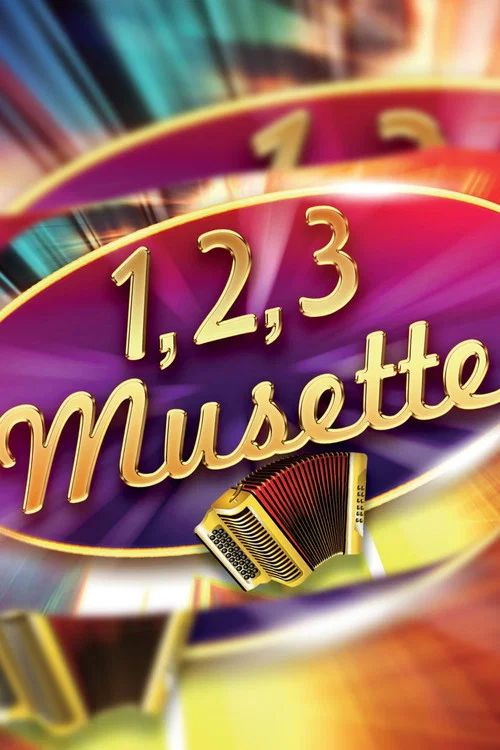 1,2,3 Musette ! постер