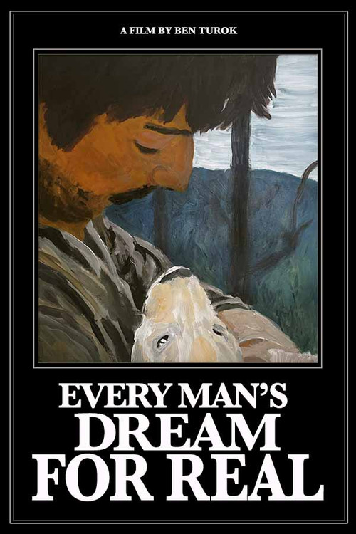 Every Man's Dream For Real постер