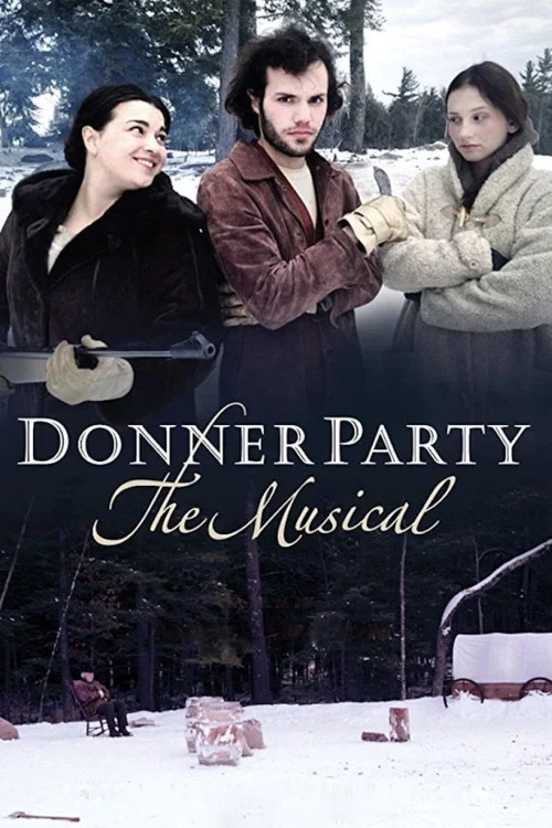 Donner Party: The Musical постер