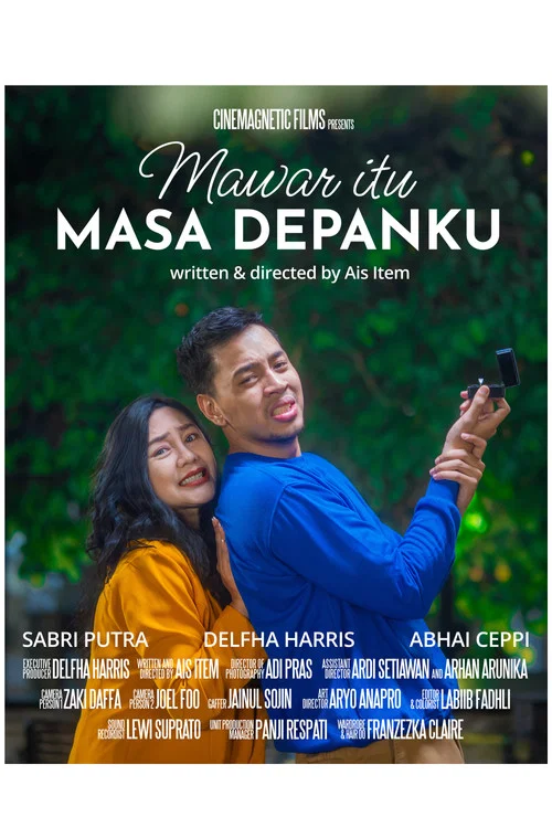 Mawar Itu Masa Depanku постер