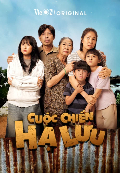 Cuộc Chiến Hạ Lưu постер