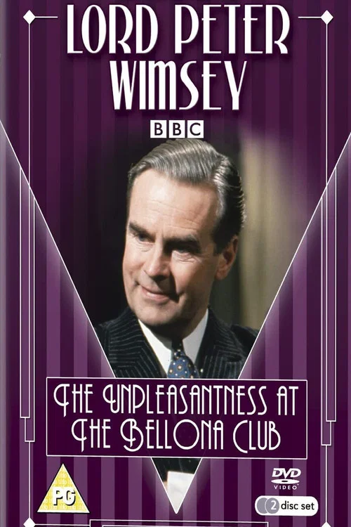 Lord Peter Wimsey Mysteries: The Unpleasantness at the Bellona Club постер