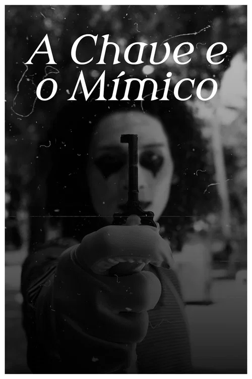 A Chave e o Mímico постер