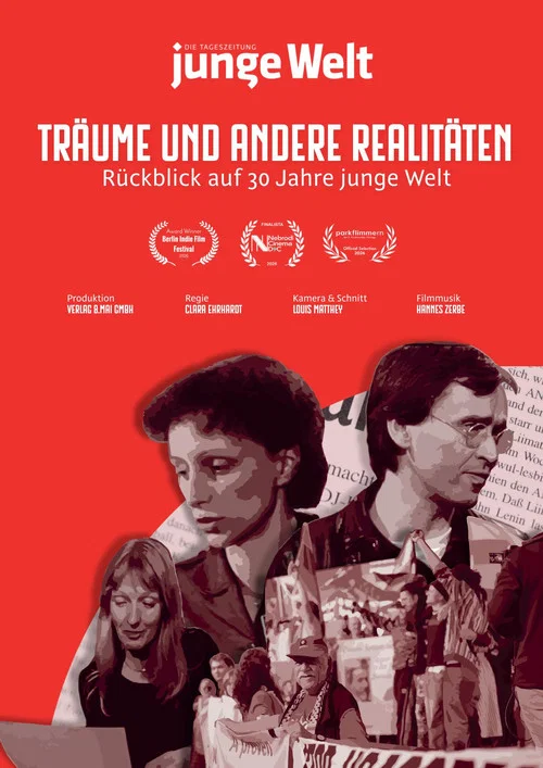 Träume und andere Realitäten: Rückblick auf 30 Jahre junge Welt постер