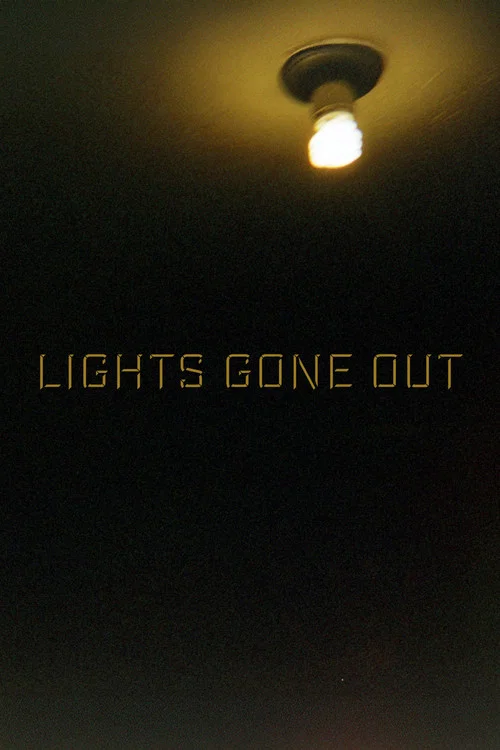 Lights Gone Out постер