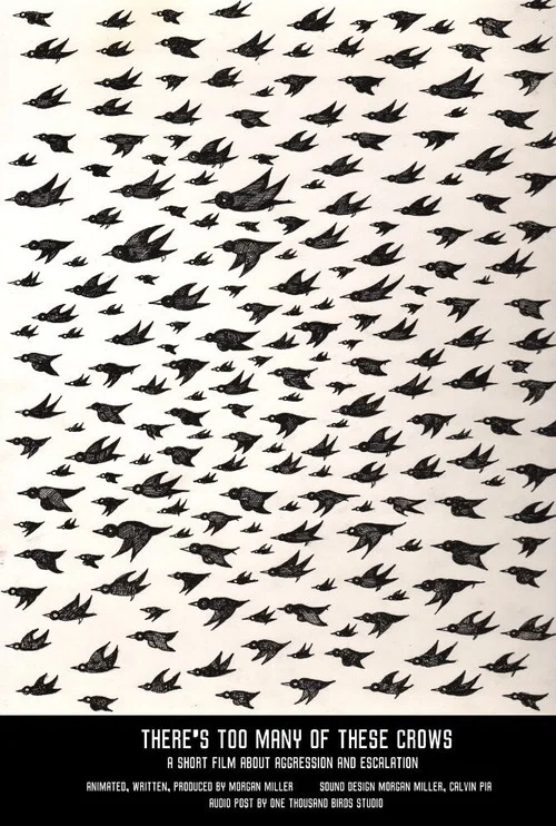 There's Too Many Of These Crows постер