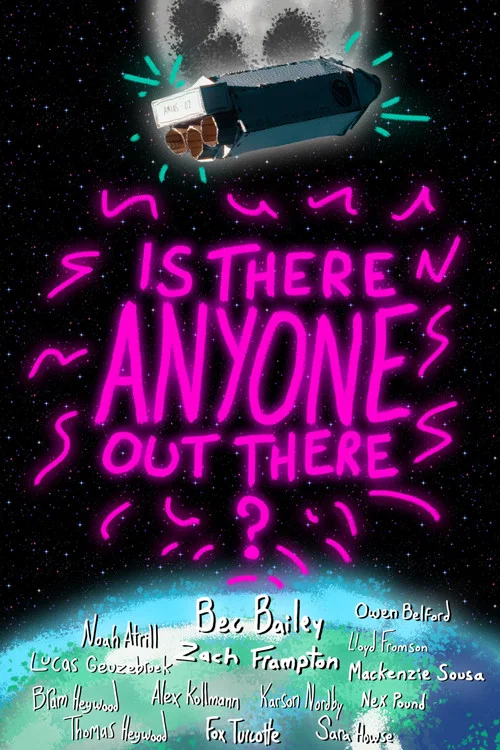 Is There Anyone Out There? постер