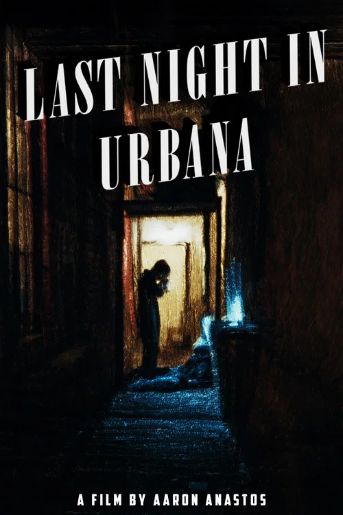 Last Night in Urbana постер