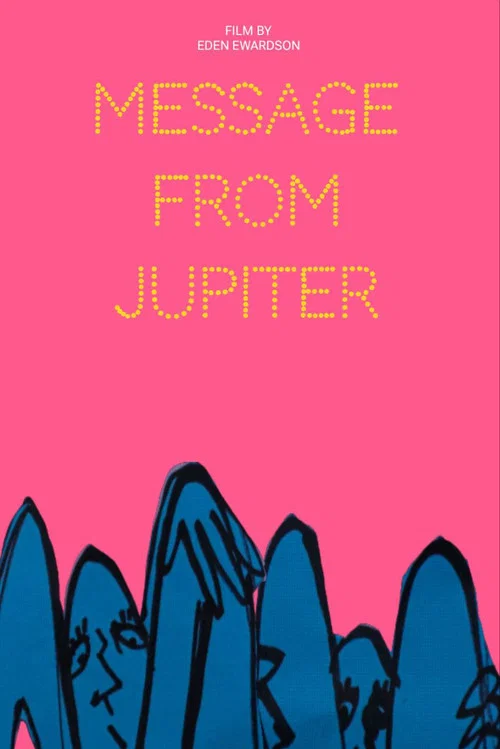 Message From Jupiter постер