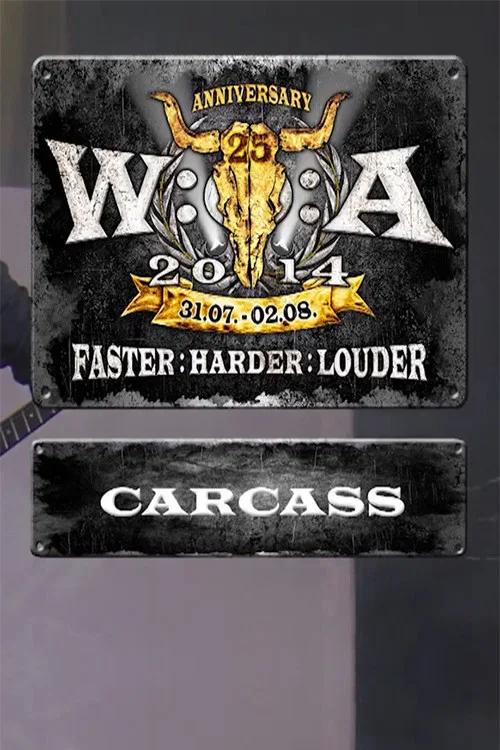Carcass: Wacken Open Air постер