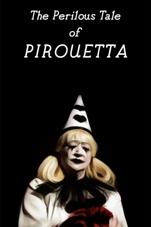 The Perilous Tale of Pirouetta постер