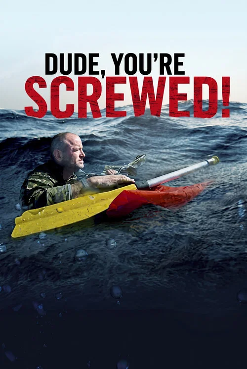 Dude, You're Screwed постер