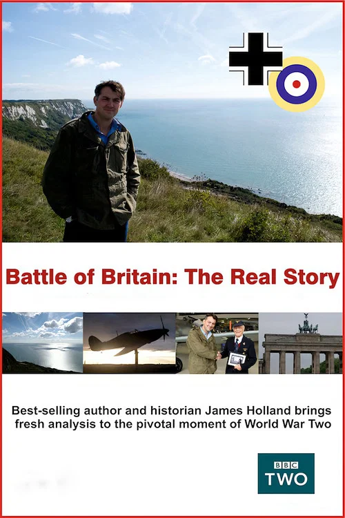 Battle of Britain: The Real Story постер