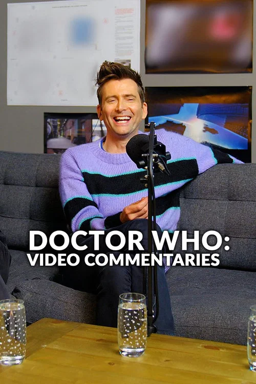 Doctor Who: Video Commentaries постер