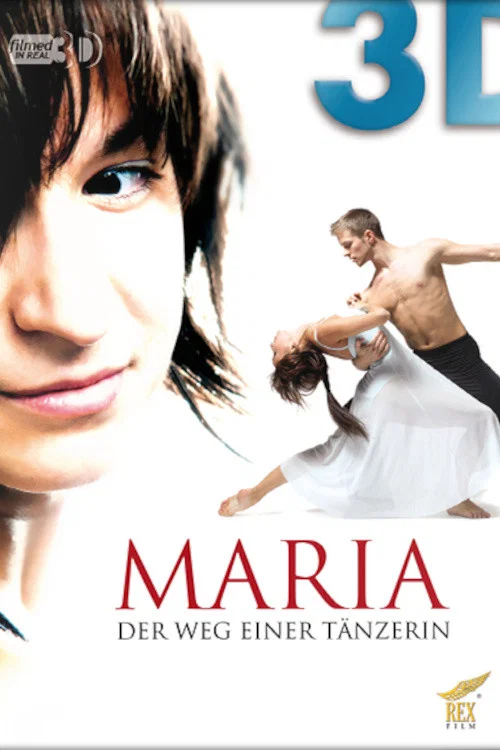 Maria - Der Weg einer Tänzerin постер
