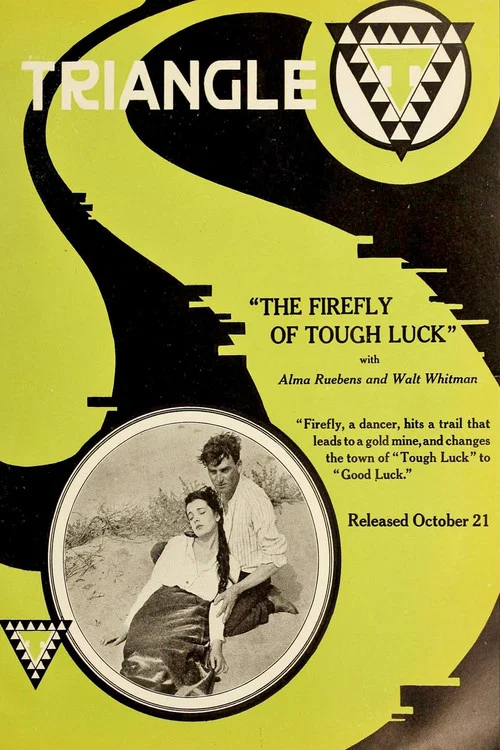 The Firefly of Tough Luck постер