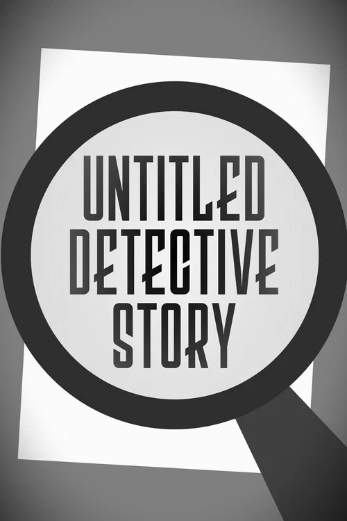 Untitled Detective Story постер