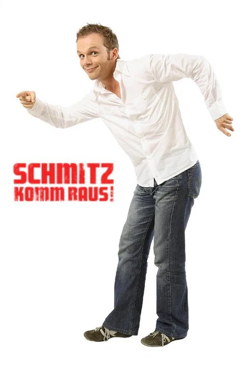 Schmitz komm raus! постер