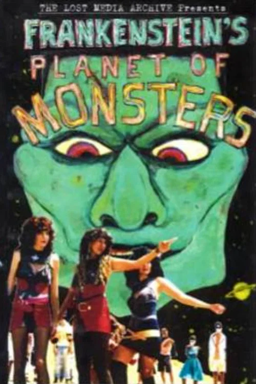 Frankenstein's Planet of Monsters! постер