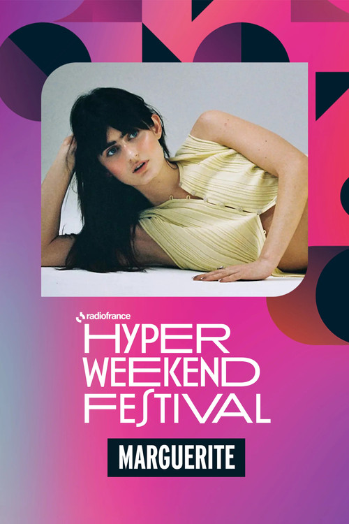 Marguerite à l'Hyper Weekend Festival 2026 постер