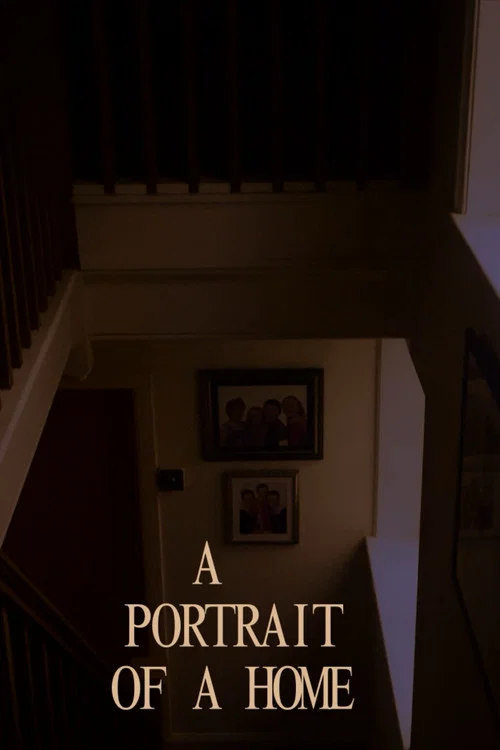 A Portrait of a Home постер