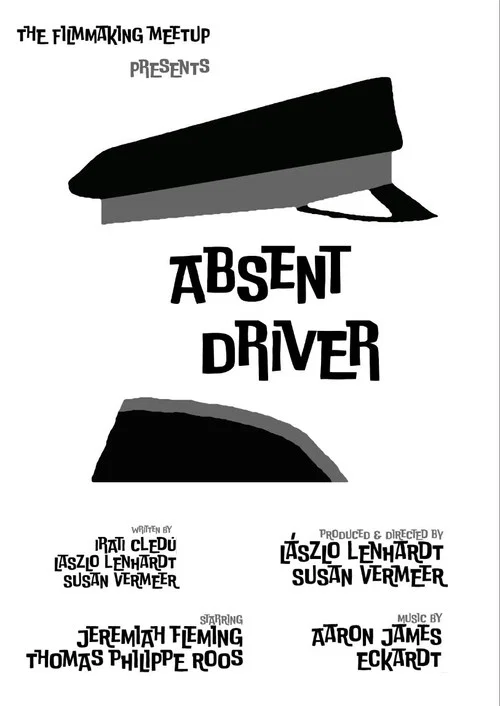 Absent Driver постер