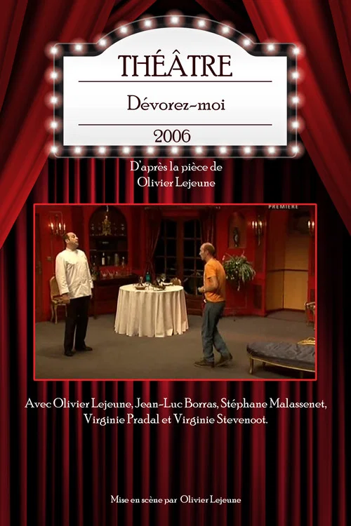 Dévorez-moi постер