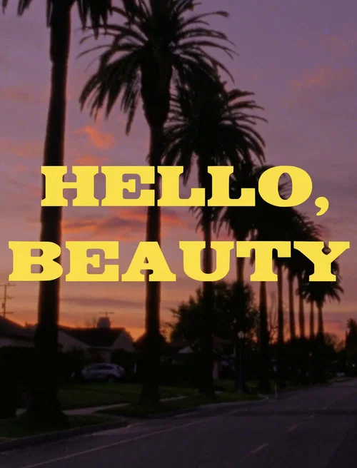 Hello, Beauty постер
